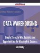 Data Warehousing - Simple Steps to Win,... - Bild 1