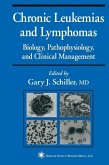 Chronic Leukemias and Lymphomas (eBook, PDF)