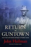 Return to Guntown (eBook, ePUB)