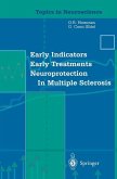 Early Indicators Early Treatments Neuroprotection in Multiple Sclerosis (eBook, PDF)
