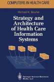 Strategy and Architecture of Health Care Information Systems (eBook, PDF)