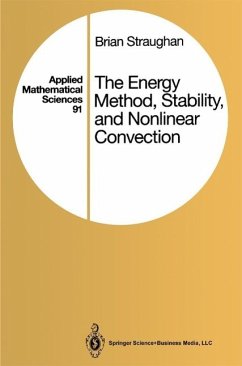The Energy Method, Stability, and Nonlinear Convection (eBook, PDF) - Straughan, Brian