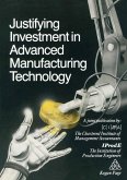 Justifying Investment in Advanced Manufacturing Technology (eBook, PDF)