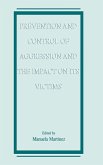 Prevention and Control of Aggression and the Impact on its Victims (eBook, PDF)