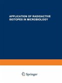 Application of Radioactive Isotopes in Microbiology (eBook, PDF)