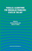 Parallel Algorithms for Irregular Problems: State of the Art (eBook, PDF)
