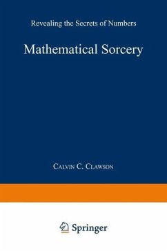 Mathematical Sorcery (eBook, PDF) - Clawson, Calvin C.