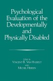 Psychological Evaluation of the Developmentally and Physically Disabled (eBook, PDF)