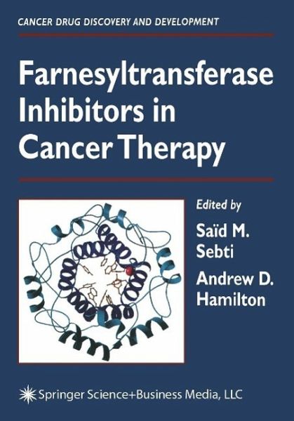 Farnesyltransferase Inhibitors in Cancer Therapy (eBook, PDF)