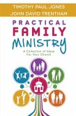 Practical Family Ministry (eBook, ePUB) Practical Family Ministry (eBook, ePUB)