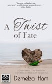 A Twist of Fate (eBook, ePUB) A Twist of Fate (eBook, ePUB)
