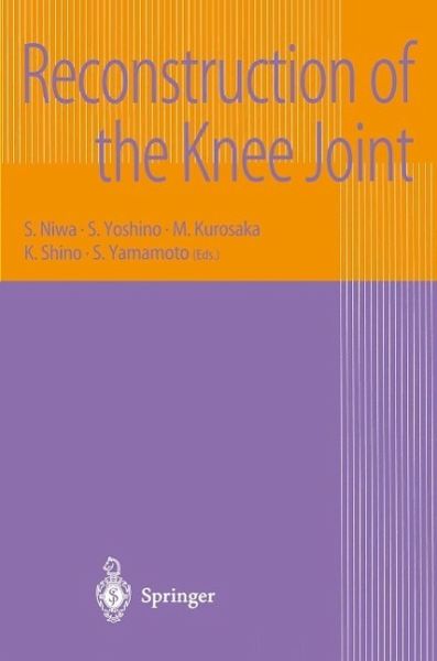 Reconstruction of the Knee Joint (eBook, PDF) Reconstruction of the Knee Joint (eBook, PDF)