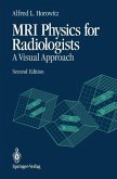 MRI Physics for Radiologists (eBook, PDF)