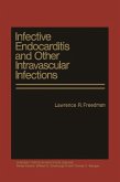 Infective Endocarditis and Other Intravascular Infections (eBook, PDF)