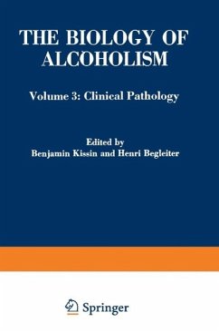 The Biology of Alcoholism (eBook, PDF) - Kissin, Benjamin; Begleiter, Henri