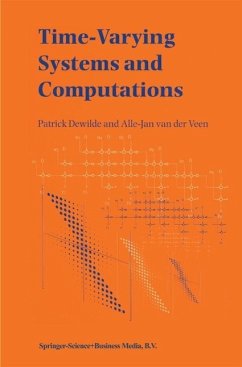 Time-Varying Systems and Computations (eBook, PDF) - Dewilde, Patrick; Veen, Alle-Jan Van Der