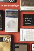 Micromuseology (eBook, ePUB)