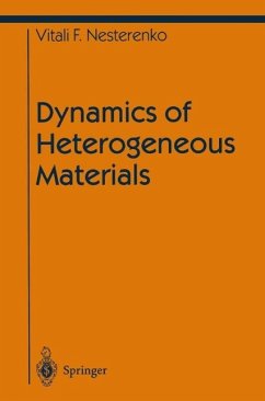 Dynamics of Heterogeneous Materials (eBook, PDF) - Nesterenko, Vitali