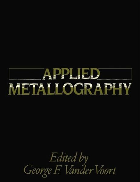 Applied Metallography (eBook, PDF) Applied Metallography (eBook, PDF)
