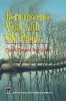 Reminiscence Work with Old People (eBook, PDF) - Gillies, Clare; James, Anne