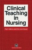 Clinical Teaching in Nursing (eBook, PDF)