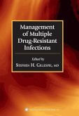 Management of Multiple Drug-Resistant Infections (eBook, PDF)