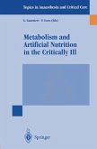 Metabolism and Artificial Nutrition in the Critically Ill (eBook, PDF)