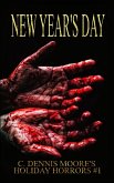 New Year's Day (Holiday Horrors, #1) (eBook, ePUB) New Year's Day (Holiday Horrors, #1) (eBook, ePUB)