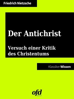 Der Antichrist Versuch einer Kritik des Christentums (eBook, ePUB)