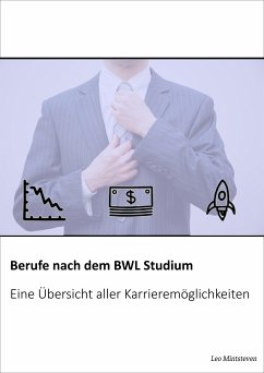 Berufe nach dem BWL Studium (eBook, ePUB) - Mintsteven, Leo