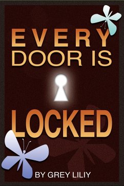 Cover Every Door Is Locked (eBook, ePUB)