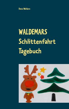 Waldemars Schlittenfahrt Tagebuch (eBook, ePUB)