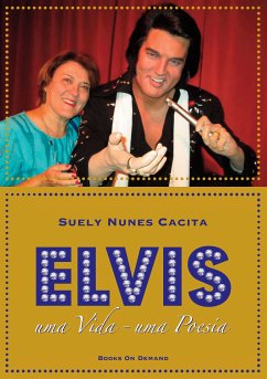 Elvis (eBook, ePUB) - Nunes Cacita, Suely