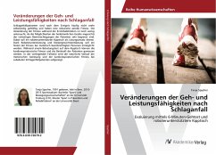 Veränderungen der Geh- und Leistungsfähigkeiten nach Schlaganfall