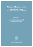 Glas und Feinkeramik. Rückblick ¿ Stand ¿ Ausblick für Industrie, Großhandel, Einzelhandel.