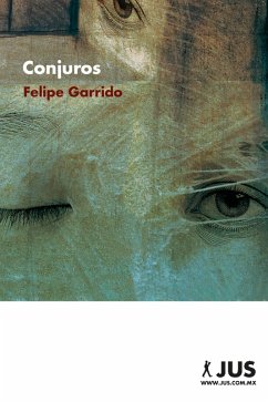 Conjuros (eBook, ePUB) - Garrido, Felipe