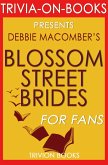 Blossom Street Brides: A Blossom Street Novel by Debbie Macomber (Trivia-On-Books) (eBook, ePUB)