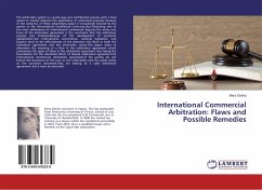 International Commercial Arbitration: Flaws and Possible Remedies - Giorka, Mara