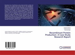 Recombinant Protein Production: A Case Study Research Report