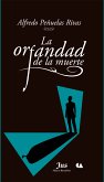 La orfandad de la muerte (eBook, ePUB)