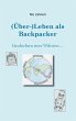 (Über-)Leben als Backpacker (eBook,... - Bild 1