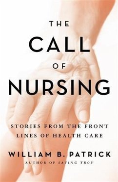 Call of Nursing (eBook, ePUB) - Patrick, William B.