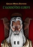 L'uomo dei corvi (eBook, ePUB)