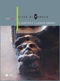 Il ghetto e i luoghi ebraici (eBook, ePUB)