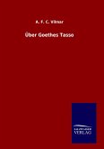 Über Goethes Tasso Über Goethes Tasso