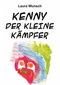 Kenny der kleine Kämpfer - Wunsch, Laura