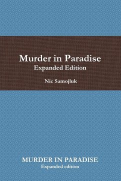 MURDER IN PARADISE Expanded edition - Samojluk, Nic