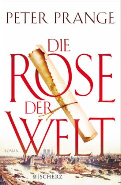 Die Rose der Welt (Restexemplar) - Prange, Peter