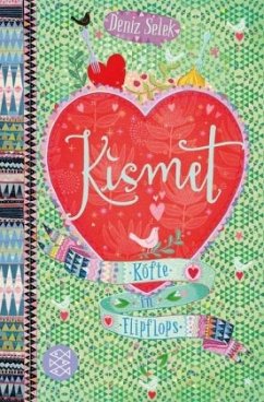 Köfte in Flipflops / Kismet Bd.2 - Selek, Deniz
