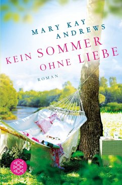 Kein Sommer ohne Liebe - Andrews, Mary Kay